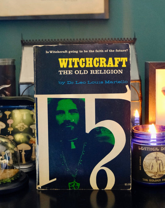 Witchcraft: The Old Religion - Soft Cover